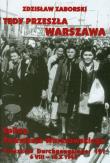 Tędy przeszła Warszawa Epilog Powstania Warszawskiego. Autor: Zaborski Zdzisław. Dadada.pl Okładka książki Tędy przeszła Warszawa Epilog Powstania Warszawskiego