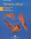Terapia afazji Odbudowywanie umiejętności komunikacyjnych. Autor: Gabriel Katarzyna. Dadada.pl Okładka książki Terapia afazji Odbudowywanie umiejętności komunikacyjnych