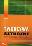 Tworzywa sztuczne Tom 2. Autor: Szlezyngier Włodzimierz, Brzozowski Zbigniew K.. Dadada.pl Okładka książki Tworzywa sztuczne Tom 2
