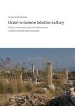 Uczeń w świecie tekstów kultury. Autor: Różańska Grażyna. Dadada.pl Okładka książki Uczeń w świecie tekstów kultury