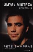 Umysł mistrza Autobiografia. Autor: Pete Sampras, Bodo Peter. Dadada.pl Okładka książki Umysł mistrza Autobiografia