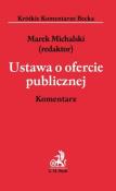Ustawa o ofercie publicznej Komentarz. Autor: Błaszczyk Paweł, Famirski Arkadiusz, Gontarek Agnieszka. Dadada.pl Okładka książki Ustawa o ofercie publicznej Komentarz