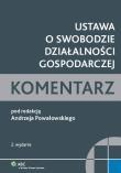 Ustawa o swobodzie działalności gospodarczej. Wydawca: Wolters Kluwer. Dadada.pl Opakowanie Ustawa o swobodzie działalności gospodarczej