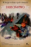 Opakowanie W kręgu rodziny epok dawnych Dzieciństwo