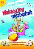 Wakacyjny niezbędnik - dziewczynki 3+. Autor: Wojciechowska Natalia. Dadada.pl Okładka książki Wakacyjny niezbędnik - dziewczynki 3+