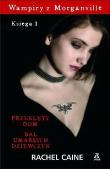 Okładka książki Wampiry z Morganville Księga 1