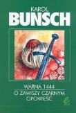 Warna 1444 O Zawiszy Czarnym opowieść. Autor: Bunsch Karol. Dadada.pl Okładka książki Warna 1444 O Zawiszy Czarnym opowieść