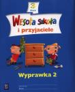 Wesoła szkoła i przyjaciele 3 Wyprawka 2 WSiP. Autor: 1382A9. Dadada.pl Okładka książki Wesoła szkoła i przyjaciele 3 Wyprawka 2 WSiP