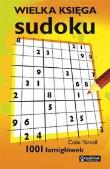 Okładka książki Wielka księga sudoku. 1001 łamigłówek