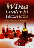 Wina i nalewki lecznicze w.2014. Autor: Barbara Jakimowicz-Klein. Dadada.pl Okładka książki Wina i nalewki lecznicze w.2014