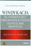 Windykacja dla wierzycieli, firm windykacyjnych i kancelarii prawnych. Autor: Podel Waldemar. Dadada.pl Okładka książki Windykacja dla wierzycieli, firm windykacyjnych i kancelarii prawnych