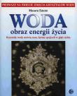 Woda obraz energii życia. Autor: Masaru Emoto. Dadada.pl Okładka książki Woda obraz energii życia