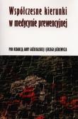 Współczesne kierunki w medycynie prewencyjnej. Wydawca: AFM. Dadada.pl Opakowanie Współczesne kierunki w medycynie prewencyjnej