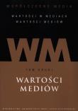 Okładka książki Wspołczesne media Tom 2 Wartości mediów