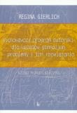 Wychowawczy program autorski dla uczniów gimnazjum - problemy i ich rozwiązania klasa humanistyczna. Autor: Gierlich Regina. Dadada.pl Okładka książki Wychowawczy program autorski dla uczniów gimnazjum - problemy i ich rozwiązania klasa humanistyczna