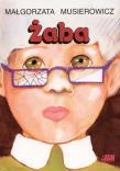 Żaba. Autor: Małgorzata Musierowicz. Dadada.pl Okładka książki Żaba