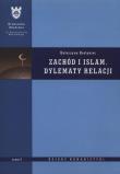 Zachód i Islam. Autor: Brataniec Katarzyna. Dadada.pl Okładka książki Zachód i Islam