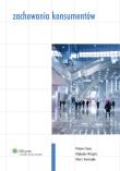 Zachowania konsumentów. Autor: East Robert, Wright Malcolm, Vanhuele Marc. Dadada.pl Okładka książki Zachowania konsumentów