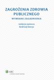 Zagrożenia zdrowia publicznego. Autor: Andrzej Denys. Dadada.pl Okładka książki Zagrożenia zdrowia publicznego