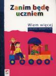 Okładka książki Zanim będę uczniem Wiem więcej Ćwiczenia matematyczne