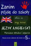 Zanim pójdę do szkoły Język angielski od 5 lat. Wydawca: Vemag. Dadada.pl Opakowanie Zanim pójdę do szkoły Język angielski od 5 lat
