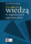 Okładka książki Zarządzanie wiedzą w organizacjach typu born global
