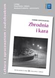 Zbrodnia i kara Lektura z opracowaniem + audiobook. Autor: Fiodor Dostojewski. Dadada.pl Okładka książki Zbrodnia i kara Lektura z opracowaniem + audiobook