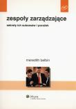 Zespoły zarządzające. Autor: Belbin Meredith. Dadada.pl Okładka książki Zespoły zarządzające
