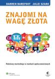 Znajomi na wagę złota. Autor: Barefoot Darren, Szabo Julie. Dadada.pl Okładka książki Znajomi na wagę złota