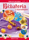 Zrób to sam. Biżuteria z koralików. Autor: Zientek Agnieszka. Dadada.pl Okładka książki Zrób to sam. Biżuteria z koralików