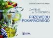 Żywienie w chorobach przewodu pokarmowego. Autor: Zofia Wieczorek-Chełmińska. Dadada.pl Okładka książki Żywienie w chorobach przewodu pokarmowego