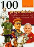 100 największych przywódców. Autor: praca zbiorowa. Dadada.pl Okładka książki 100 największych przywódców