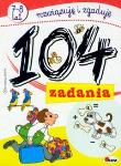 104 zadania. Autor: Jolanta Czarnecka. Dadada.pl Okładka książki 104 zadania