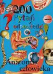 200 pytań i odpowiedzi. Anatomia człowieka. Autor: nagrodowka sp. Dadada.pl Okładka książki 200 pytań i odpowiedzi. Anatomia człowieka