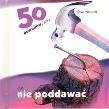 Okładka książki 50 powodów, aby się nie poddawać