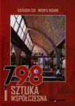 798 i sztuka współczesna. Autor: Cui Kaixuan, Huang Wenya. Dadada.pl Okładka książki 798 i sztuka współczesna