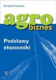 Agrobiznes - Podstawy ekonomiki WSiP. Autor: Benedykt Pepliński. Dadada.pl Okładka książki Agrobiznes - Podstawy ekonomiki WSiP