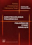 Okładka książki Anestezjologia położnicza. Położnicze stany naglące