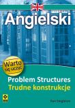 Angielski Problem Structures Trudne konstrukcje. Autor: Singleton Ken. Dadada.pl Okładka książki Angielski Problem Structures Trudne konstrukcje