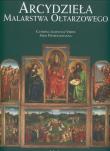 Okładka książki Arcydzieła malarstwa ołtarzowego