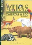 Okładka książki Atlas zwierząt w ZOO dla dzieci