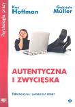 Autentyczna i zwycięska. Autor: Kay Hoffman, Gabriele Muller. Dadada.pl Okładka książki Autentyczna i zwycięska