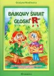 Bajkowy świat głoski ''R'' Harmonia. Autor: Grażyna Wasilewicz. Dadada.pl Okładka książki Bajkowy świat głoski ''R'' Harmonia
