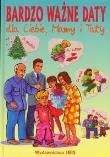 Okładka książki Bardzo ważne daty dla Ciebie Mamy i Taty