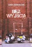 Okładka książki Bez wyjścia - Chris Bohjalian