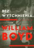 Bez wytchnienia. Autor: Boyd William. Dadada.pl Okładka książki Bez wytchnienia