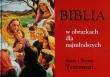 Biblia w obrazkach dla najmłodszych. Wydawca: Opoka. Dadada.pl Opakowanie Biblia w obrazkach dla najmłodszych