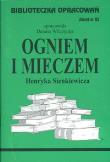 Biblioteczka opracowań nr 083 Ogniem i mieczem. Autor: Danuta Wilczycka. Dadada.pl Okładka książki Biblioteczka opracowań nr 083 Ogniem i mieczem