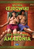 Boso przez świat. Amazonia. Film DVD. Autor: Wojciech Cejrowski. Dadada.pl Okładka książki Boso przez świat. Amazonia. Film DVD