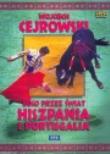 Boso przez świat. Hiszpania i Portugalia. Film DVD. Autor: Wojciech Cejrowski. Dadada.pl Okładka książki Boso przez świat. Hiszpania i Portugalia. Film DVD